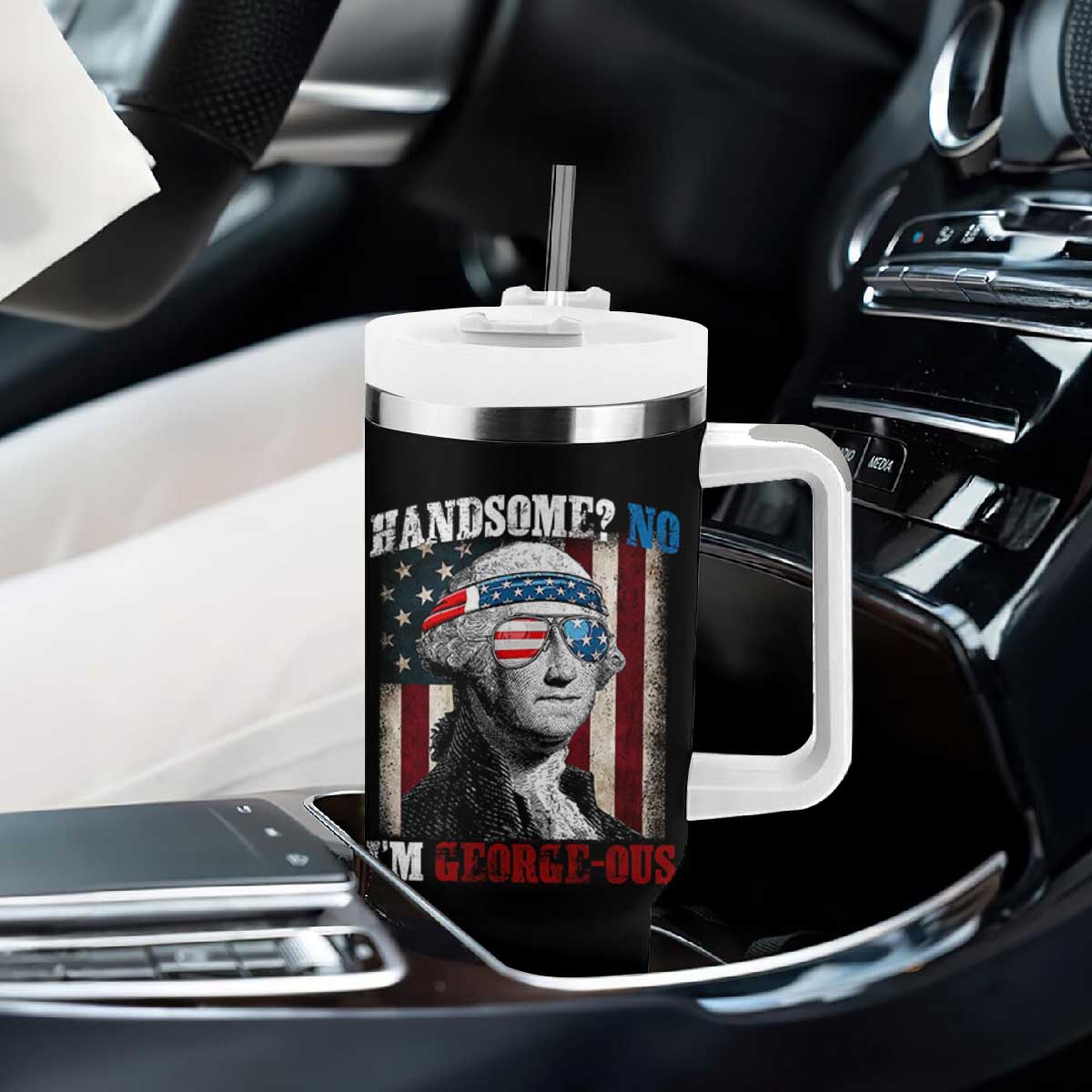 Funny 4th Of July Tumbler With Handle George Washington Handsome No Georgeous TS10 Print Your Wear
