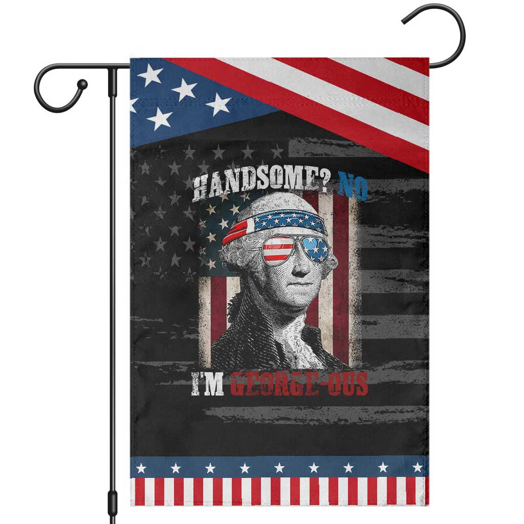 Funny 4th Of July Garden Flag George Washington Handsome No Georgeous TS10 Distressed Black Blue Print Your Wear