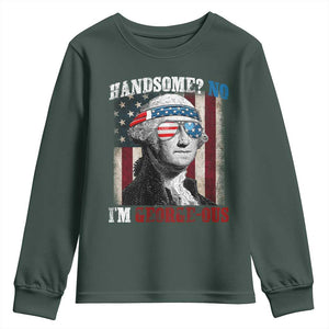 Funny 4th Of July Youth Sweatshirt George Washington Handsome No Georgeous TS10 Dark Forest Green Print Your Wear