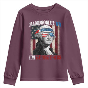 Funny 4th Of July Youth Sweatshirt George Washington Handsome No Georgeous TS10 Maroon Print Your Wear