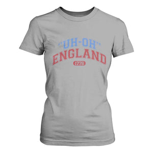 Funny 4th of July T Shirt For Women Uh Oh England 1776 TS10 Sport Gray Print Your Wear