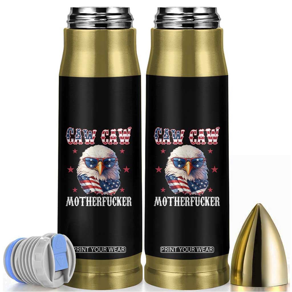 Bald Eagle Patriotic Bullet Tumbler Caw Caw Motherfucker American Flag TS10 Black Print Your Wear