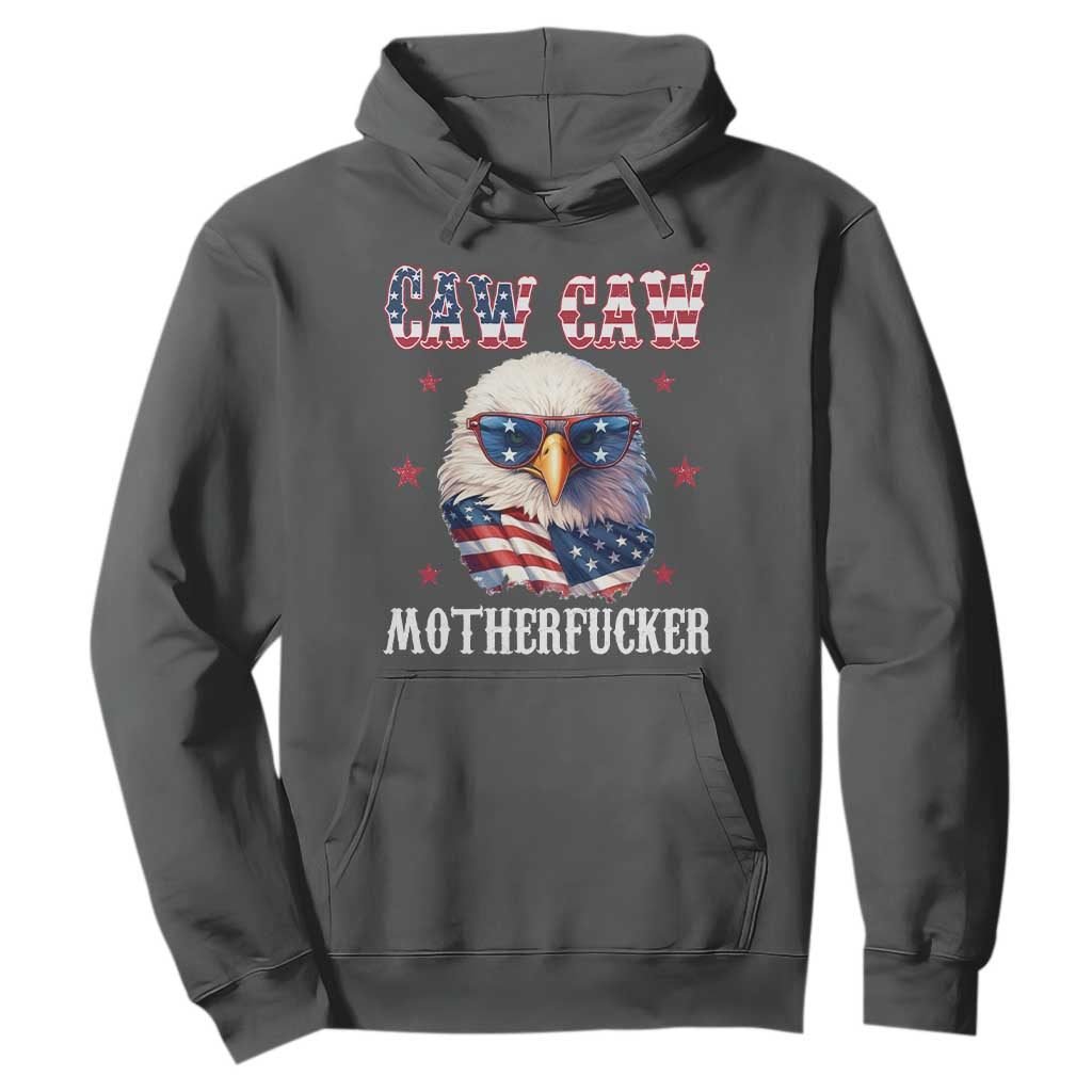 Bald Eagle Patriotic Hoodie Caw Caw Motherfucker American Flag TS10 Dark Heather Print Your Wear