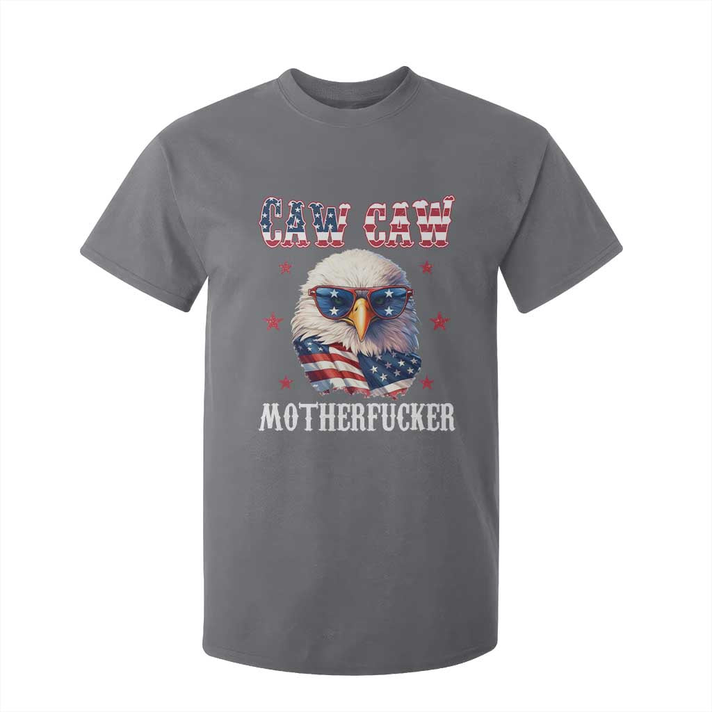 Bald Eagle Patriotic T Shirt For Kid Caw Caw Motherfucker American Flag TS10 Charcoal Print Your Wear
