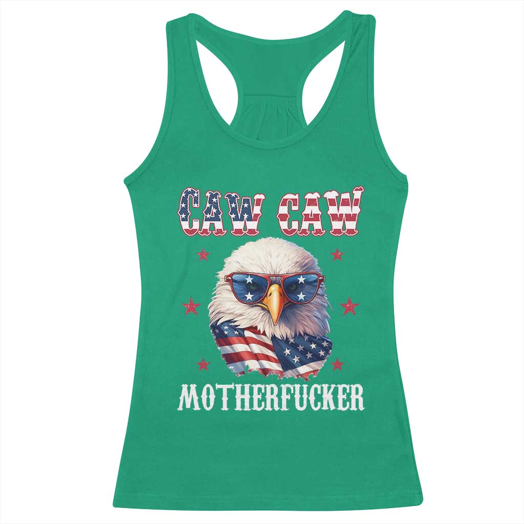 Bald Eagle Patriotic Racerback Tank Top Caw Caw Motherfucker American Flag TS10 Irish Green Print Your Wear