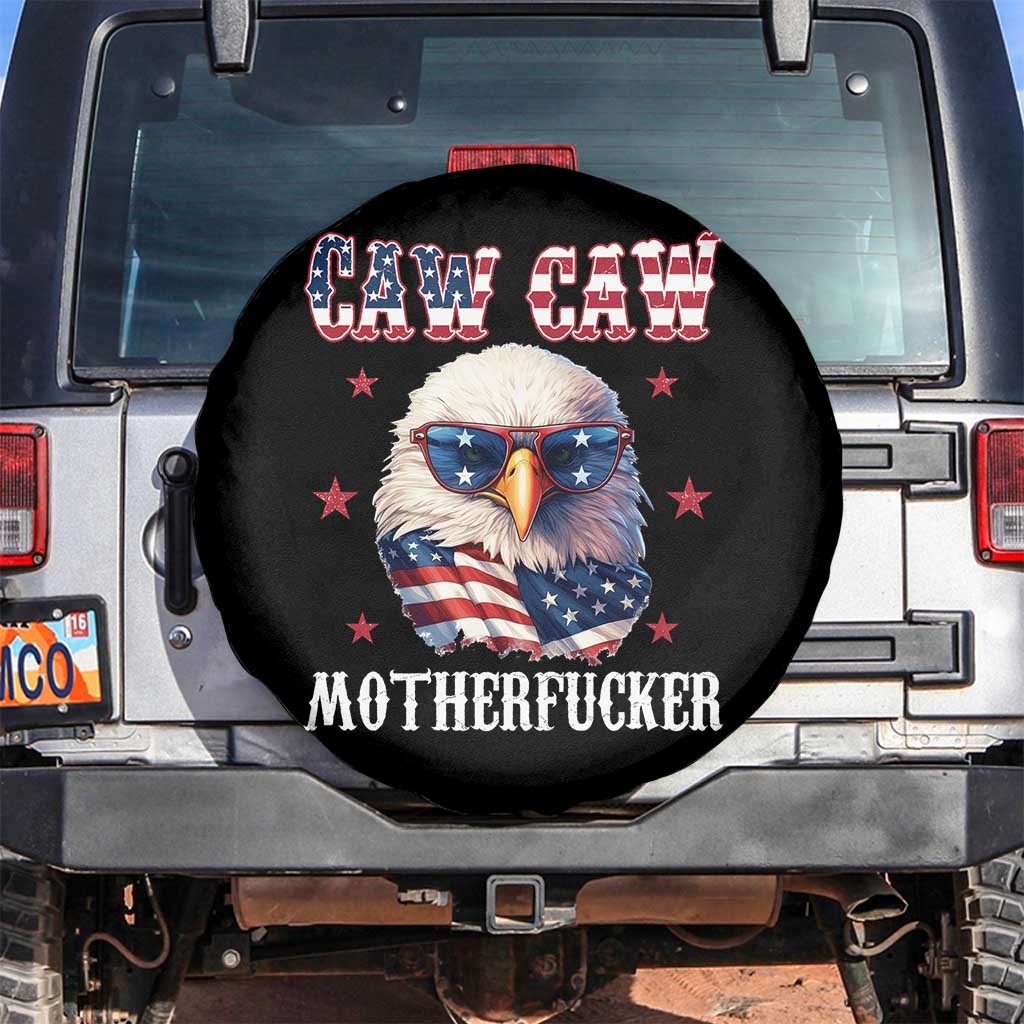 Bald Eagle Patriotic Spare Tire Cover Caw Caw Motherfucker American Flag TS10 No hole Black Print Your Wear