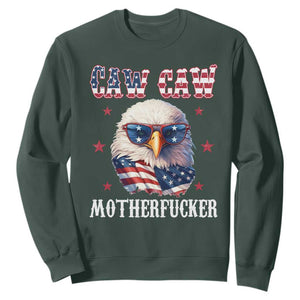 Bald Eagle Patriotic Sweatshirt Caw Caw Motherfucker American Flag TS10 Dark Forest Green Print Your Wear