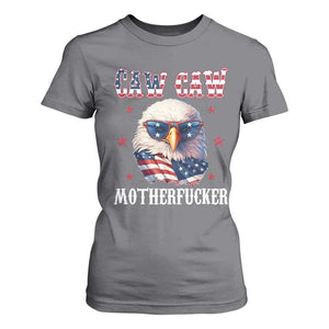 Bald Eagle Patriotic T Shirt For Women Caw Caw Motherfucker American Flag TS10 Charcoal Print Your Wear