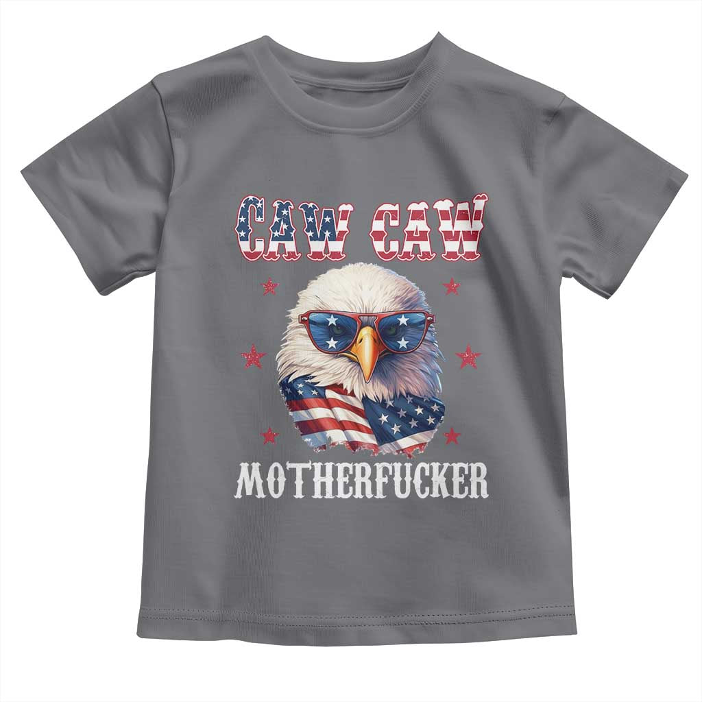 Bald Eagle Patriotic Toddler T Shirt Caw Caw Motherfucker American Flag TS10 Charcoal Print Your Wear