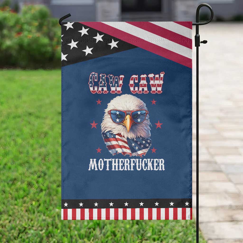 Bald Eagle Patriotic Garden Flag Caw Caw Motherfucker American Flag TS10 Classic Blue Black Print Your Wear