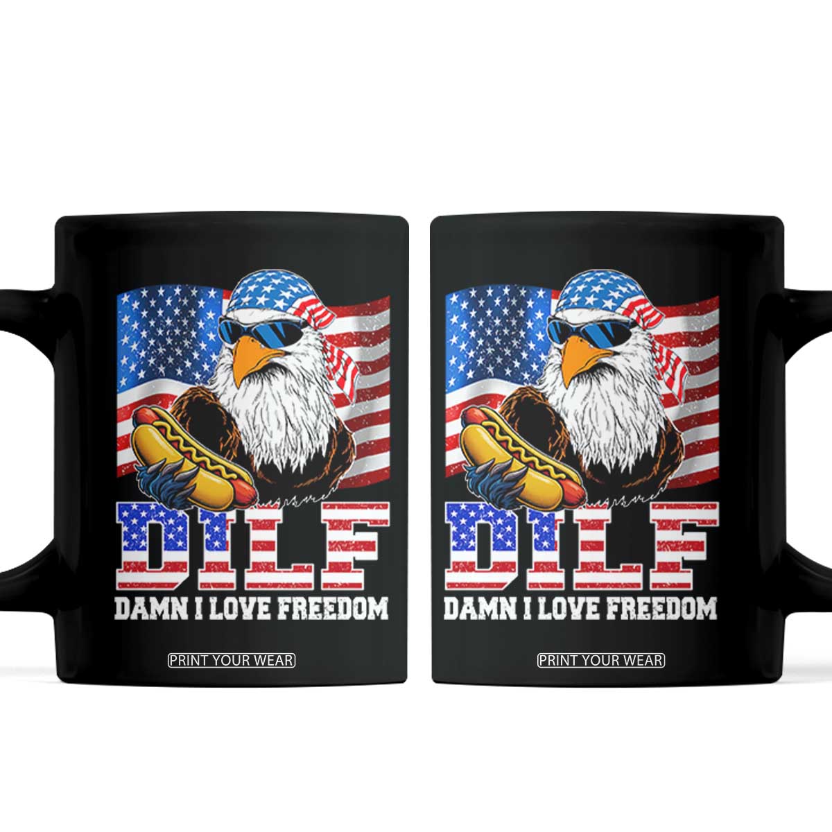 Funny Patriotic 4th Of July Coffee Mug Eagle DILF Damn I Love Freedom TS10 Black Print Your Wear
