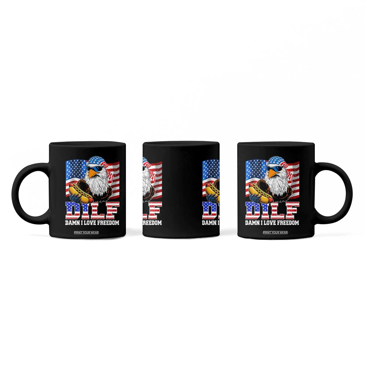 Funny Patriotic 4th Of July Coffee Mug Eagle DILF Damn I Love Freedom TS10 Print Your Wear