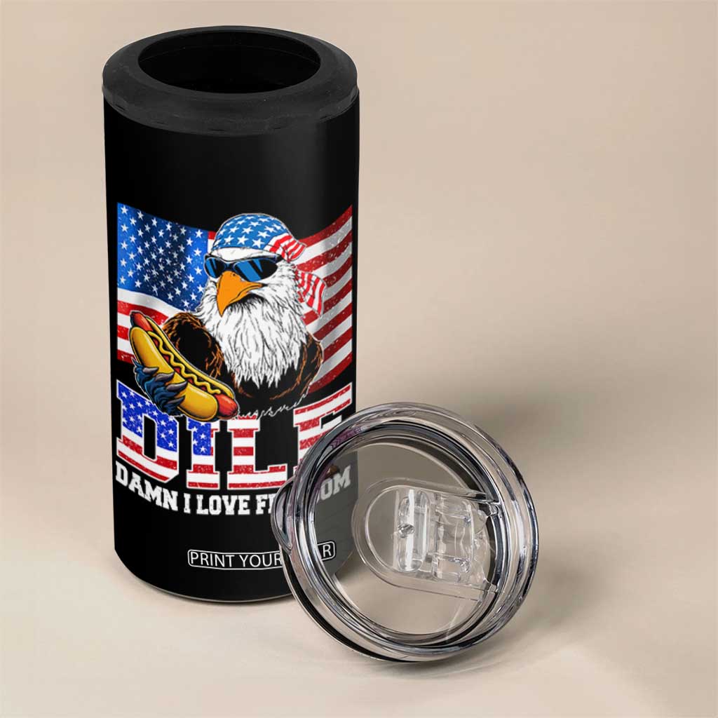 Funny Patriotic 4th Of July 4 in 1 Can Cooler Tumbler Eagle DILF Damn I Love Freedom TS10 Print Your Wear