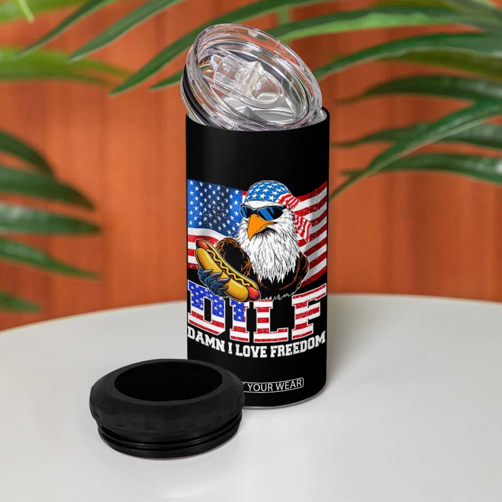 Funny Patriotic 4th Of July 4 in 1 Can Cooler Tumbler Eagle DILF Damn I Love Freedom TS10 Print Your Wear