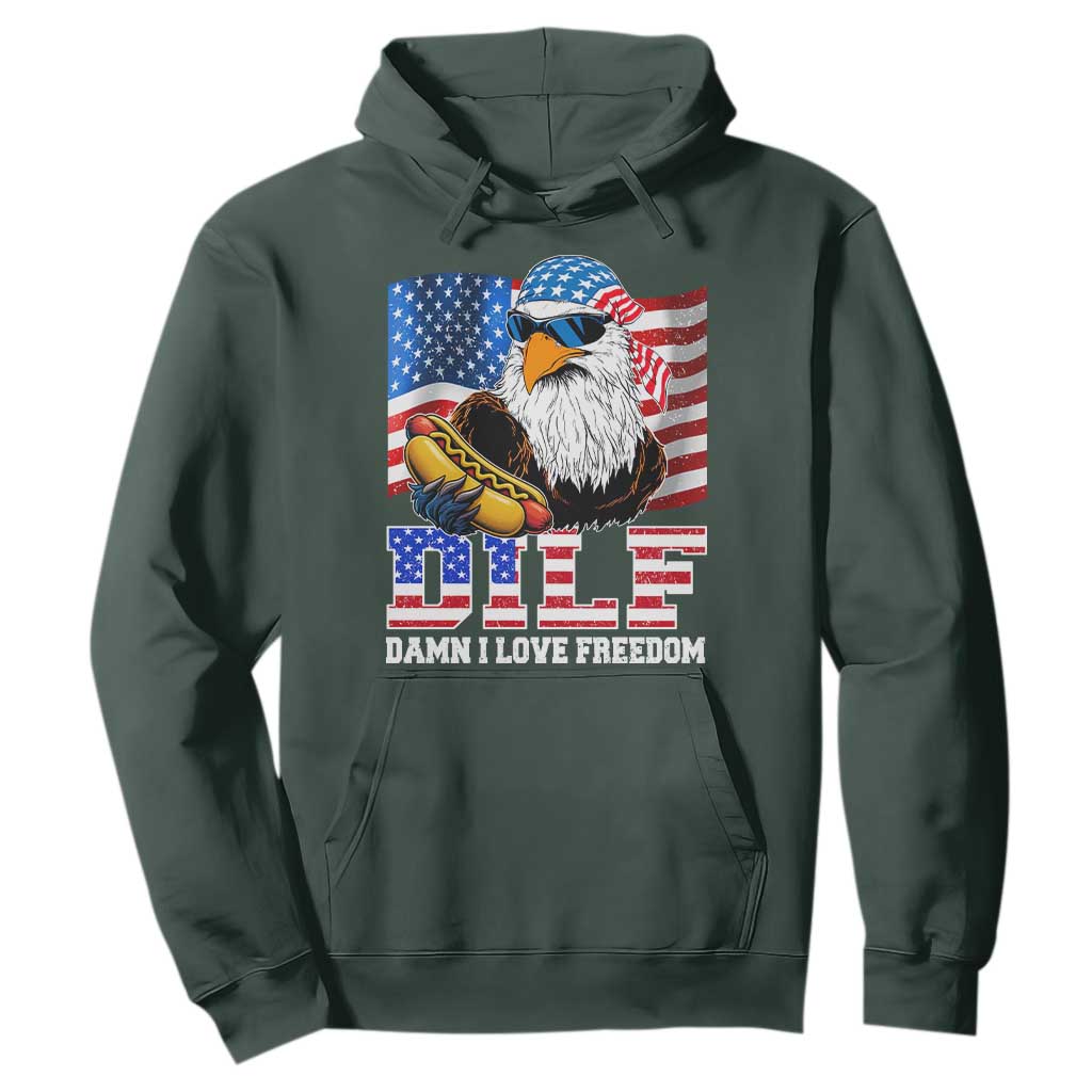 Funny Patriotic 4th Of July Hoodie Eagle DILF Damn I Love Freedom TS10 Dark Forest Green Print Your Wear