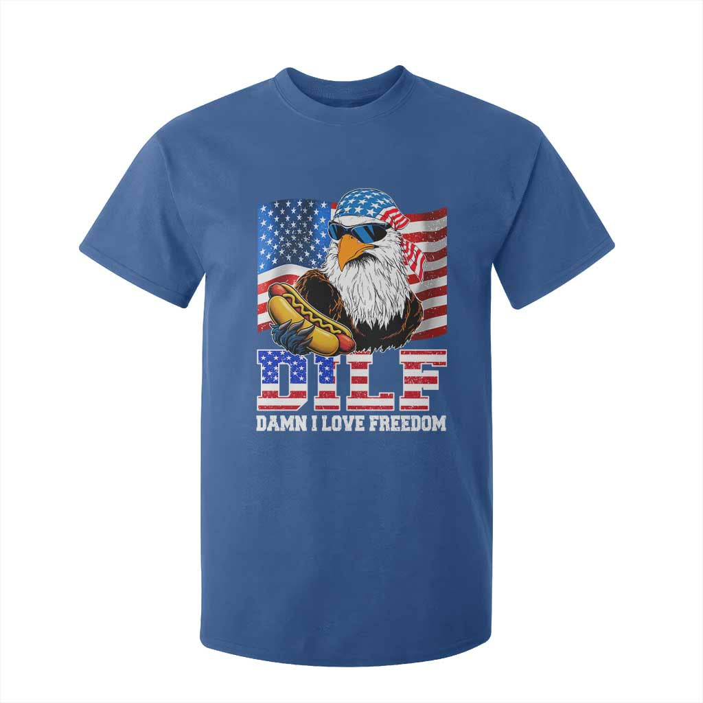 Funny Patriotic 4th Of July T Shirt For Kid Eagle DILF Damn I Love Freedom TS10 Royal Blue Print Your Wear