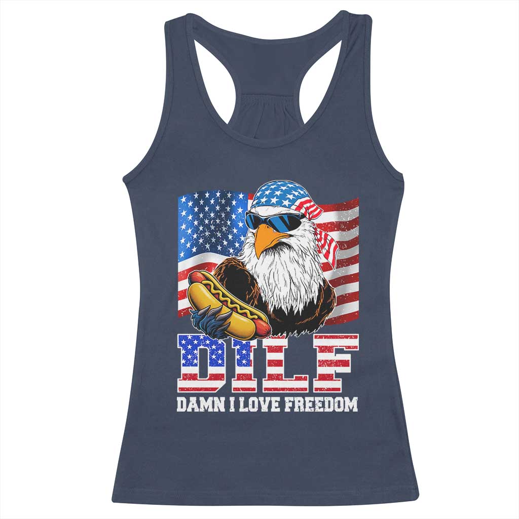 Funny Patriotic 4th Of July Racerback Tank Top Eagle DILF Damn I Love Freedom TS10 Navy Print Your Wear