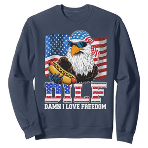 Funny Patriotic 4th Of July Sweatshirt Eagle DILF Damn I Love Freedom TS10 Navy Print Your Wear