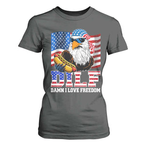 Funny Patriotic 4th Of July T Shirt For Women Eagle DILF Damn I Love Freedom TS10 Dark Heather Print Your Wear