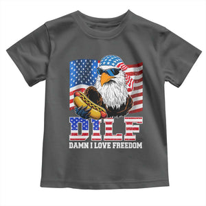 Funny Patriotic 4th Of July Toddler T Shirt Eagle DILF Damn I Love Freedom TS10 Dark Heather Print Your Wear
