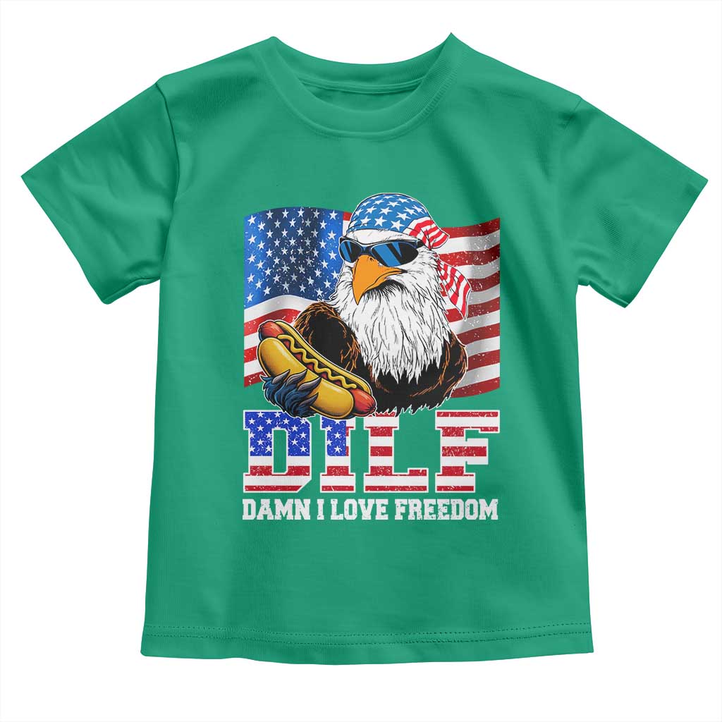 Funny Patriotic 4th Of July Toddler T Shirt Eagle DILF Damn I Love Freedom TS10 Irish Green Print Your Wear