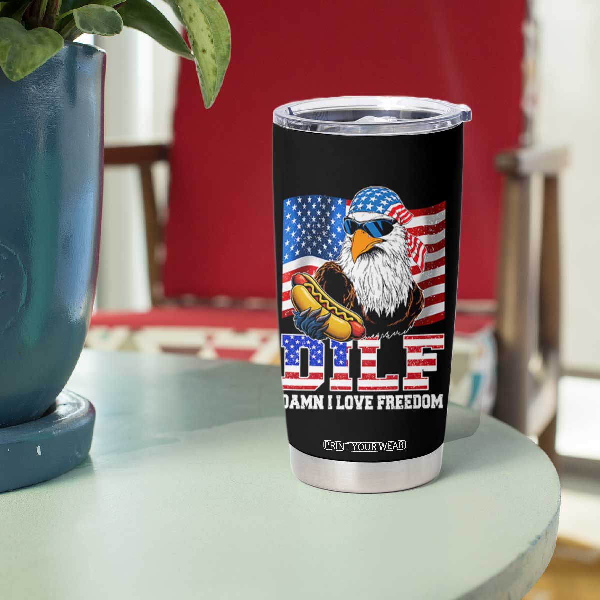 Funny Patriotic 4th Of July Tumbler Cup Eagle DILF Damn I Love Freedom TS10 Print Your Wear