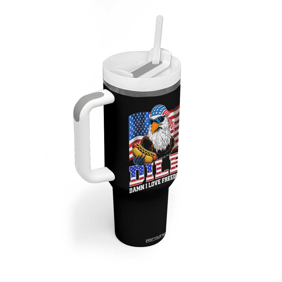 Funny Patriotic 4th Of July Tumbler With Handle Eagle DILF Damn I Love Freedom TS10 Print Your Wear