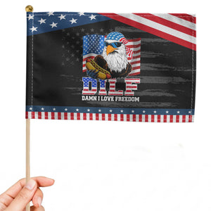 Funny 4th Of July Patriotic Handheld Flag Eagle DILF Damn I Love Freedom TS10 Distressed 8.2" × 5.5" Black Blue Print Your Wear