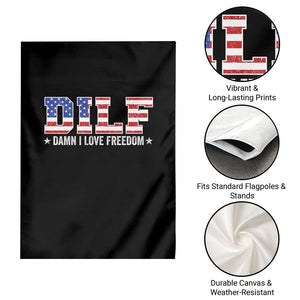 Funny Patriotic 4th Of July Garden Flag DILF Damn I Love Freedom American Flag TS10 Print Your Wear