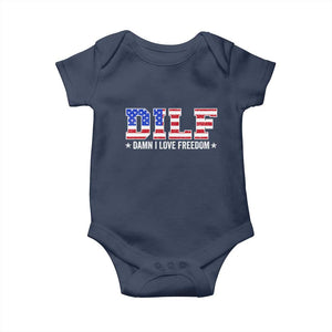 Funny Patriotic 4th Of July Baby Onesie DILF Damn I Love Freedom American Flag TS10 Navy Print Your Wear