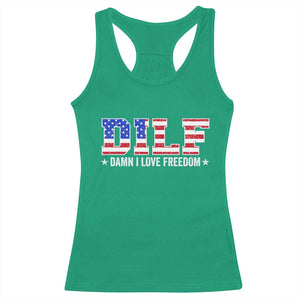 Funny Patriotic 4th Of July Racerback Tank Top DILF Damn I Love Freedom American Flag TS10 Irish Green Print Your Wear
