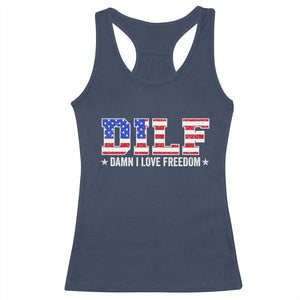 Funny Patriotic 4th Of July Racerback Tank Top DILF Damn I Love Freedom American Flag TS10 Navy Print Your Wear