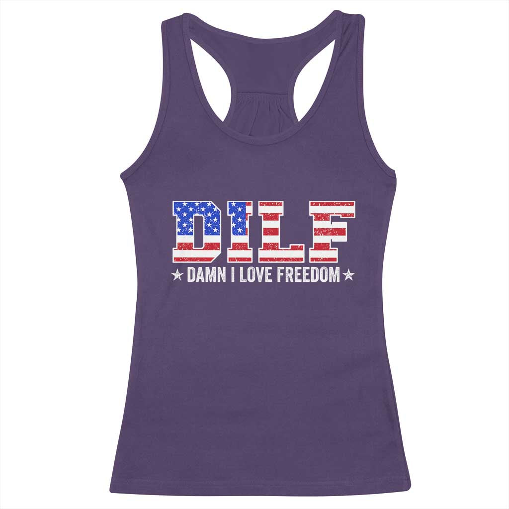 Funny Patriotic 4th Of July Racerback Tank Top DILF Damn I Love Freedom American Flag TS10 Purple Print Your Wear