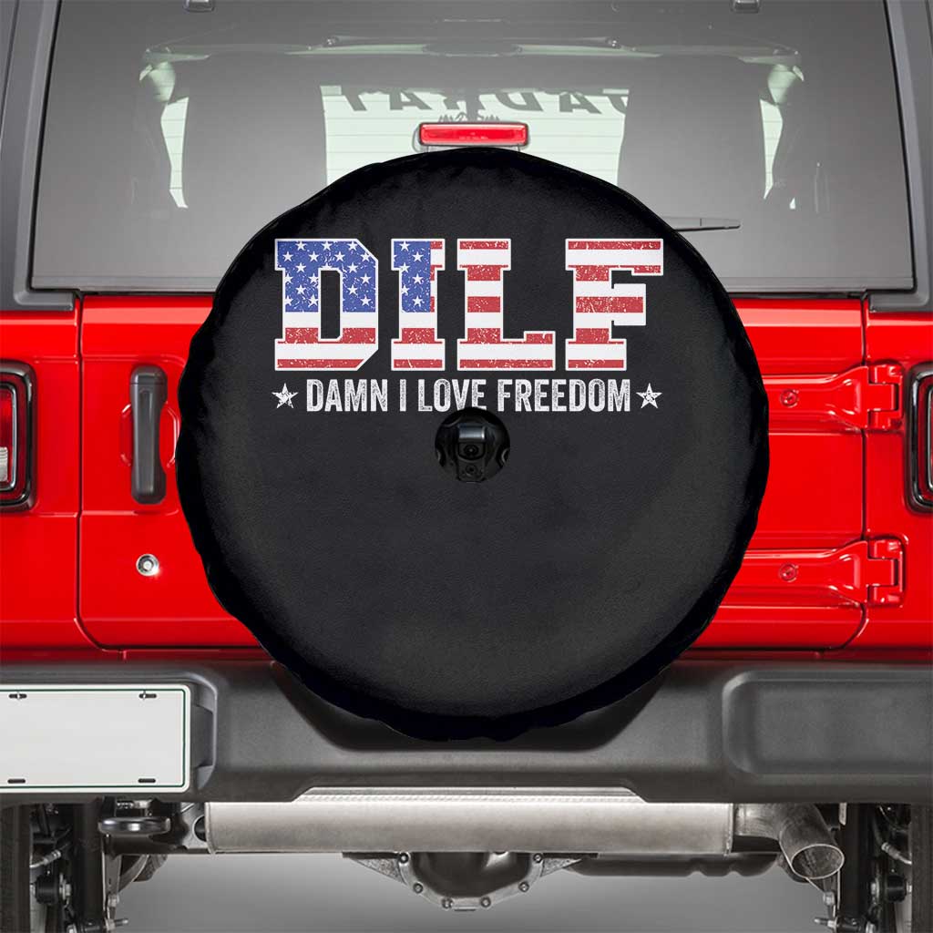 Funny Patriotic 4th Of July Spare Tire Cover DILF Damn I Love Freedom American Flag TS10 Black Print Your Wear