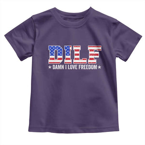 Funny Patriotic 4th Of July Toddler T Shirt DILF Damn I Love Freedom American Flag TS10 Purple Print Your Wear