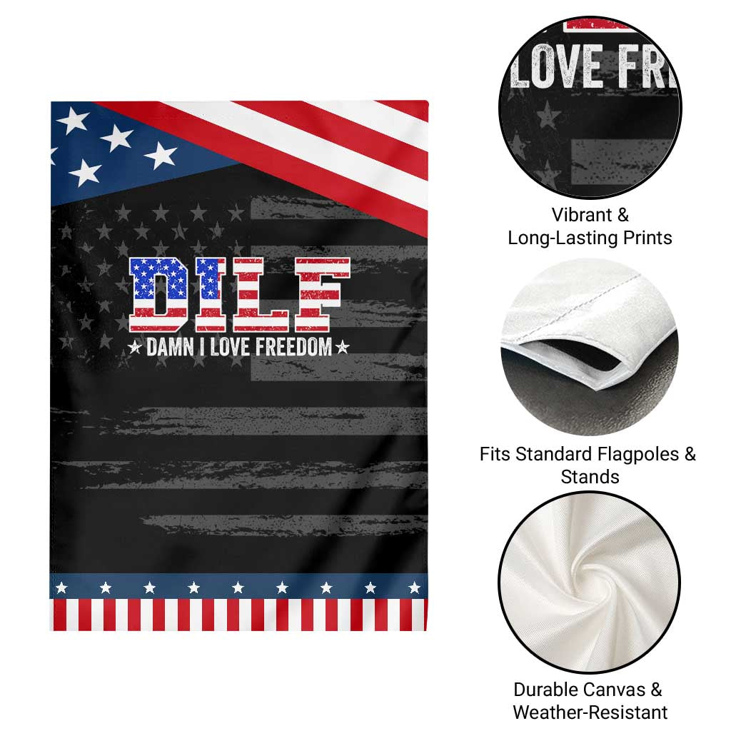 Funny Patriotic 4th Of July Garden Flag DILF Damn I Love Freedom American Flag TS10 Print Your Wear