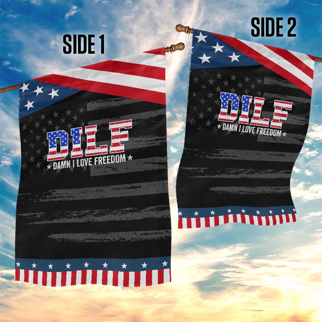 Funny Patriotic 4th Of July Garden Flag DILF Damn I Love Freedom American Flag TS10 Print Your Wear