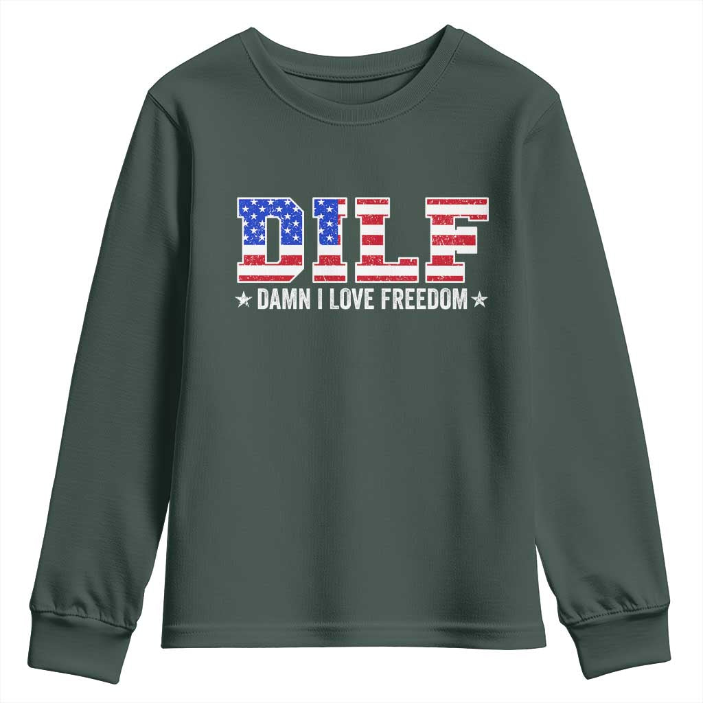Funny Patriotic 4th Of July Youth Sweatshirt DILF Damn I Love Freedom American Flag TS10 Dark Forest Green Print Your Wear