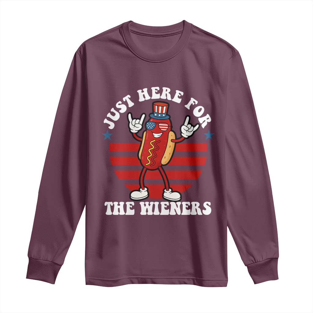 Funny 4th Of July Long Sleeve Shirt I'm Just Here for The Wieners Hot Dog TS10 Maroon Print Your Wear