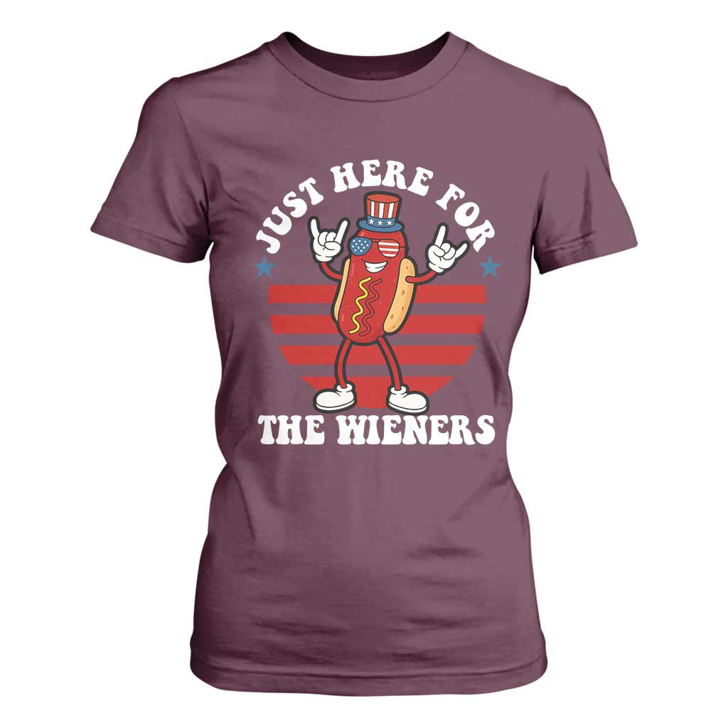 Funny 4th Of July T Shirt For Women I'm Just Here for The Wieners Hot Dog TS10 Maroon Print Your Wear