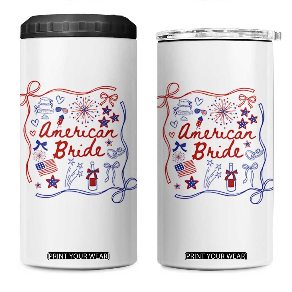 American Bride Bachelorette Party 4 in 1 Can Cooler Tumbler Coquette Bow 4th Of July TS10 One Size: 16 oz White Print Your Wear