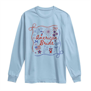 American Bride Bachelorette Party Long Sleeve Shirt Coquette Bow 4th Of July TS10 Light Blue Print Your Wear