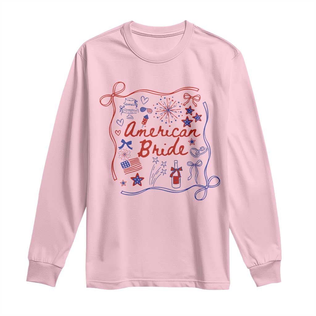 American Bride Bachelorette Party Long Sleeve Shirt Coquette Bow 4th Of July TS10 Light Pink Print Your Wear