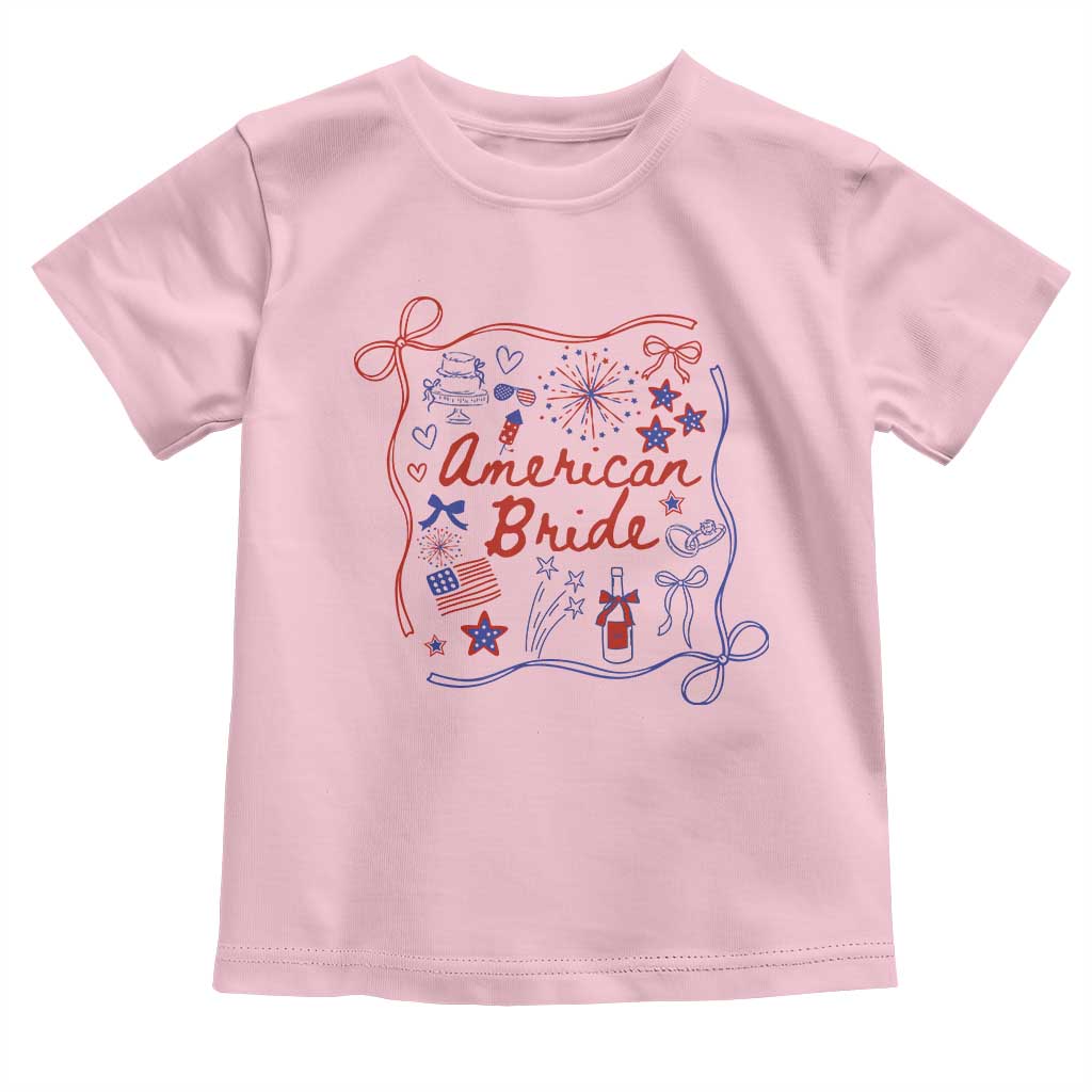 American Bride Bachelorette Party Toddler T Shirt Coquette Bow 4th Of July TS10 Light Pink Print Your Wear