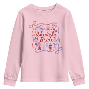 American Bride Bachelorette Party Youth Sweatshirt Coquette Bow 4th Of July TS10 Light Pink Print Your Wear