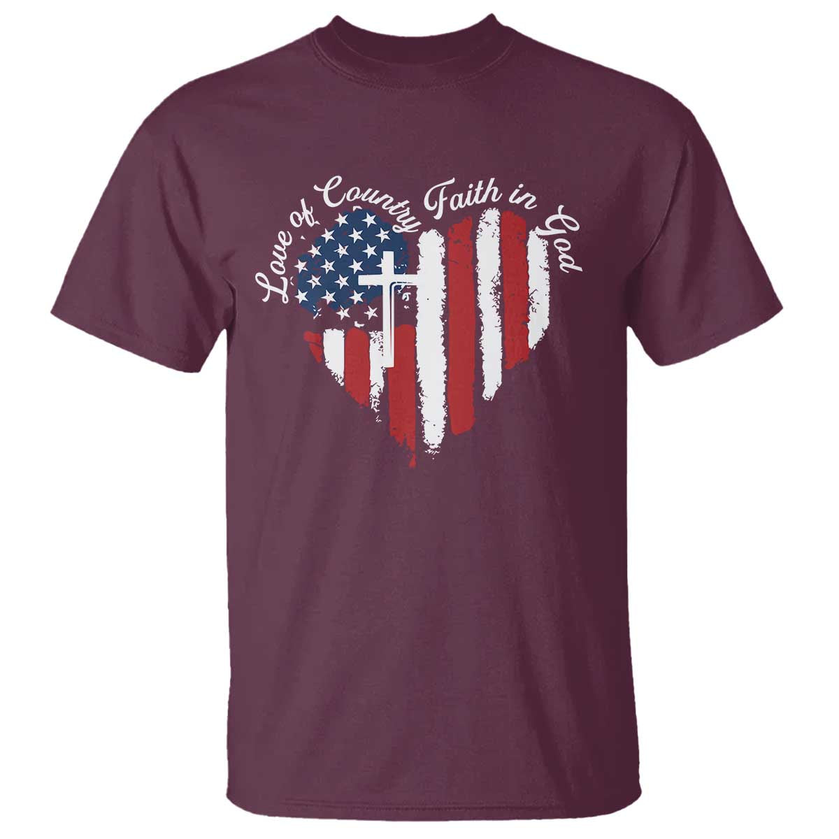 Patriotic Christian T Shirt Faith In God Heart Cross Flag 4th Of July Religious TS10 Maroon Print Your Wear