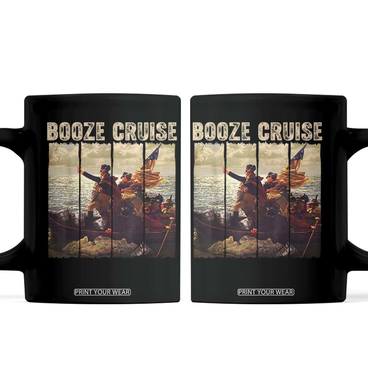 Funny 4th of July Coffee Mug Political Party Booze Cruise Founding Father TS10 Black Print Your Wear