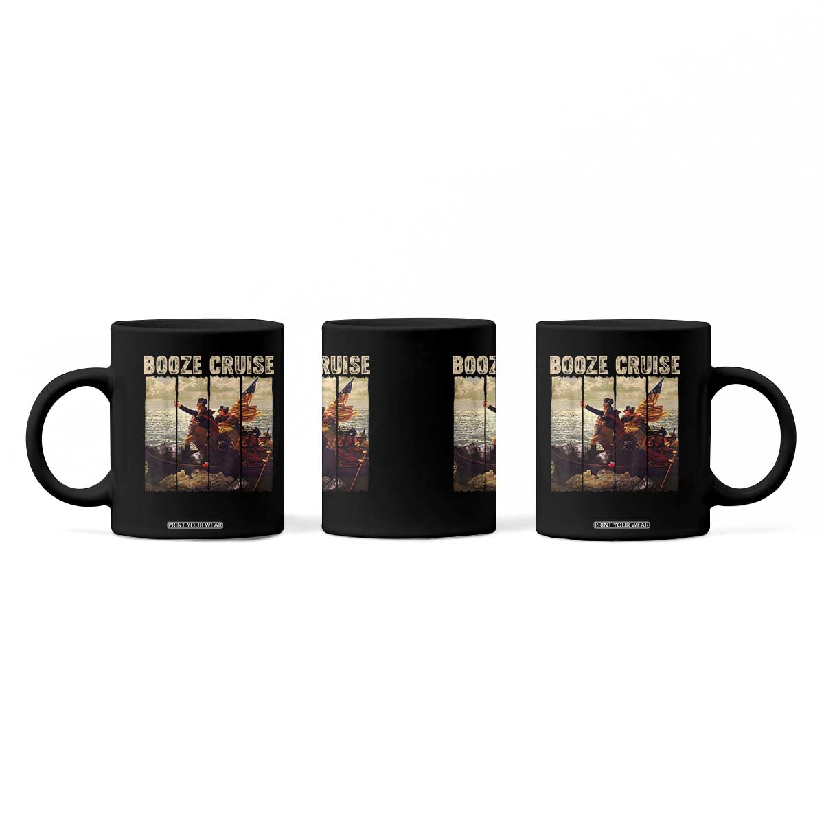 Funny 4th of July Coffee Mug Political Party Booze Cruise Founding Father TS10 Print Your Wear