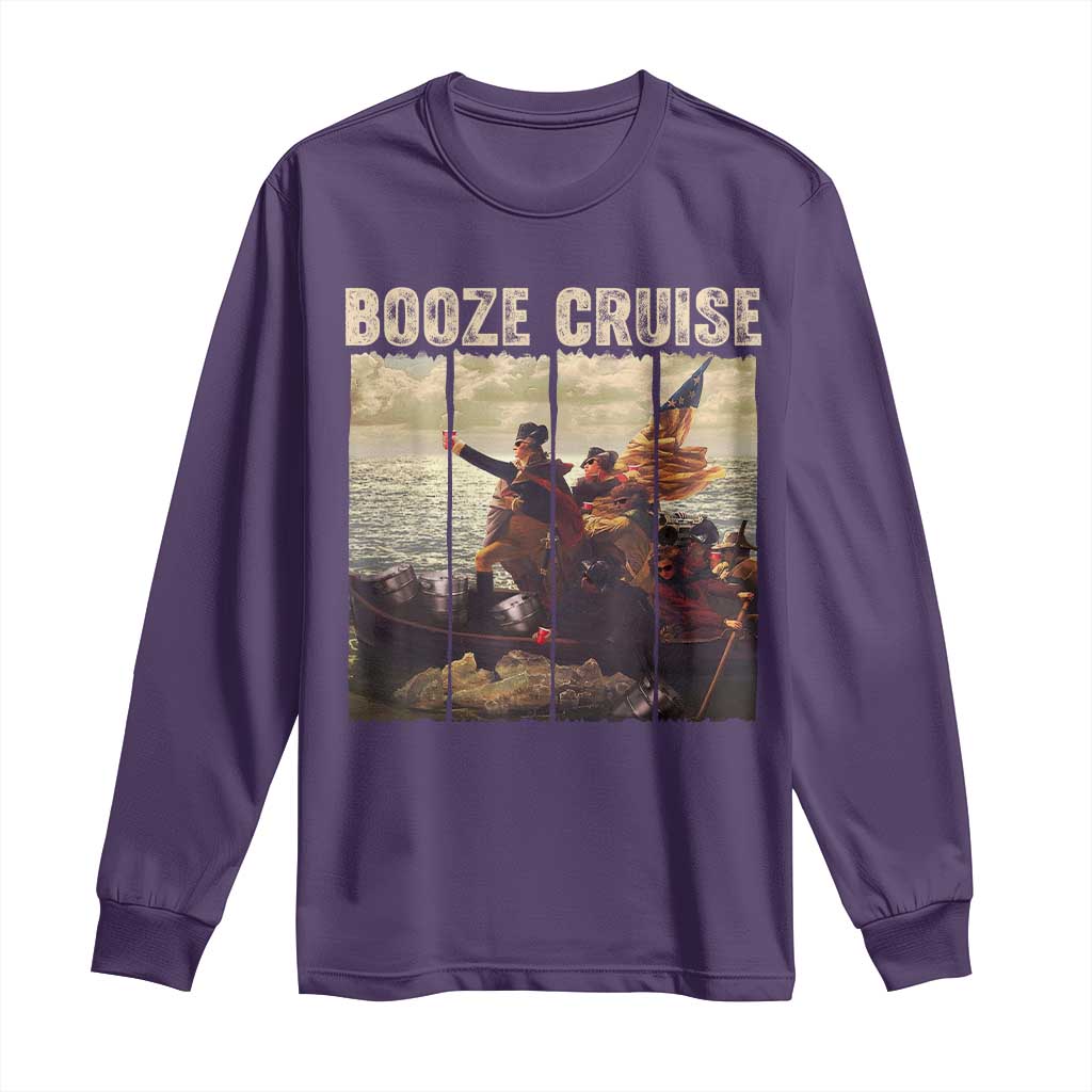 Funny 4th of July Long Sleeve Shirt Political Party Booze Cruise Founding Father TS10 Purple Print Your Wear