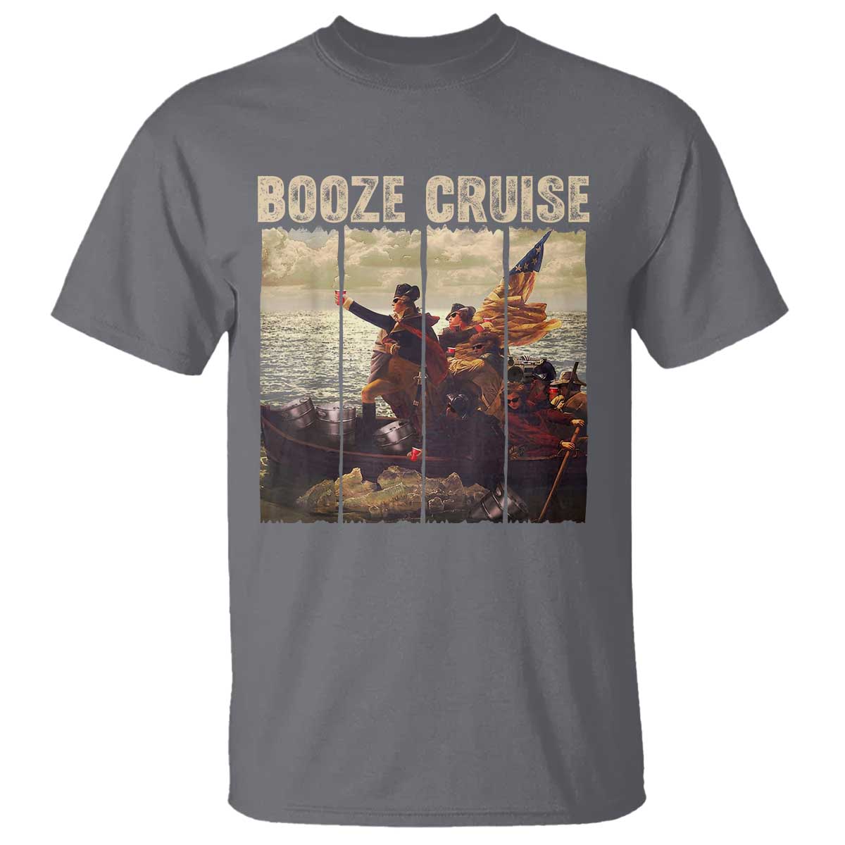 Funny 4th of July T Shirt Political Party Booze Cruise Founding Father TS10 Charcoal Print Your Wear